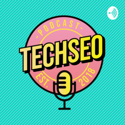 TechSEO Podcast