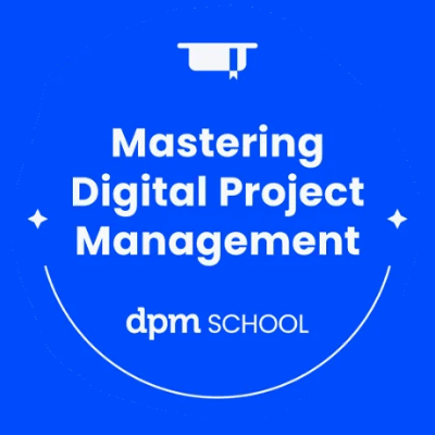 Mastering Digital Project Management