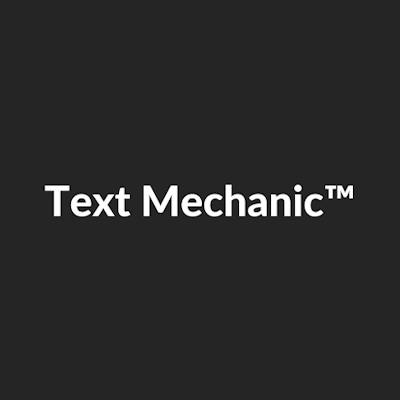 Text Mechanic